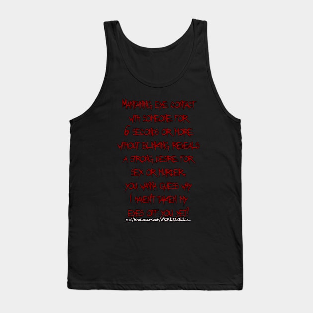 Eye contact Tank Top by Wicked9mm